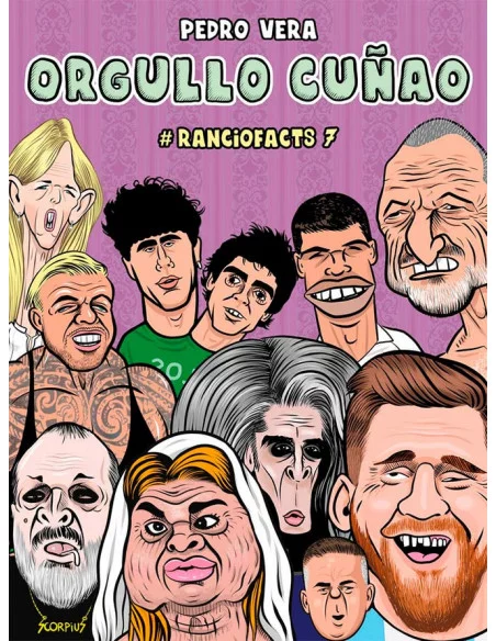 es::Ranciofacts 07: Orgullo Cuñao