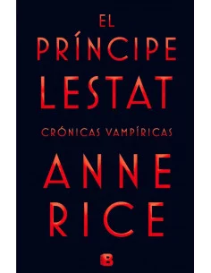 es::Crónicas vampíricas 14. El Príncipe Lestat