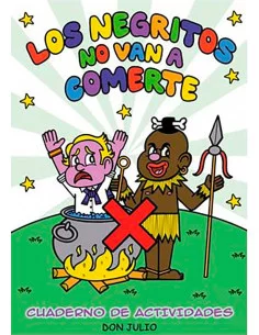 es::Los negritos no van a comerte