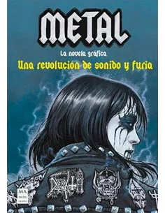 es::Metal. La Novela Gráfica