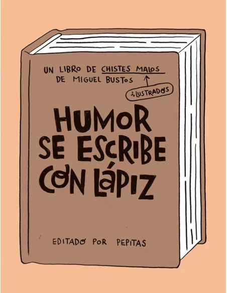 es::Humor se escribe con lápiz