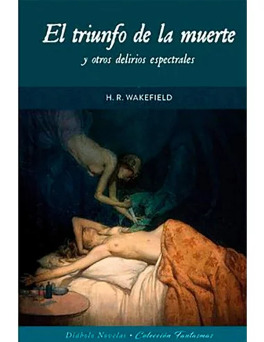 es::El Triunfo de la muerte y otros delirios espectrales