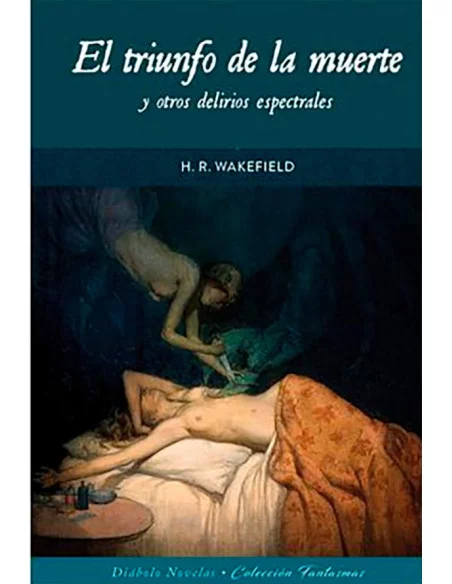 es::El Triunfo de la muerte y otros delirios espectrales