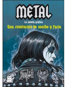 es::Metal. La novela gráfica