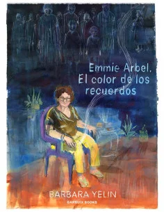 es::Emmie Arbel. El color de los Recuerdos