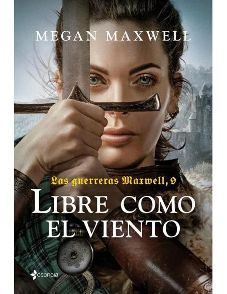 es::Las guerreras Maxwell 09. Libre como el viento