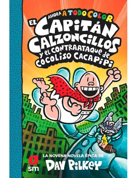 es::El Capitán Calzoncillos y el contraataque de Cocoliso Cacapipi