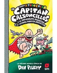 es::El Capitán Calzoncillos y la repugnante revancha de los calzones robótico-radiactivos