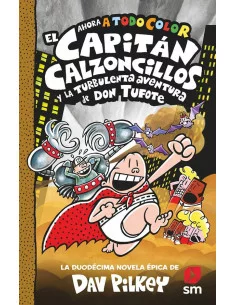 es::El Capitán Calzoncillos y la turbulenta aventura de Don Tufote