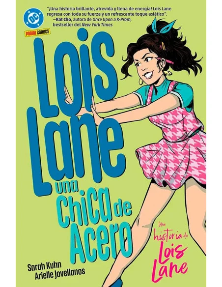 es::DC Young Adults. Lois Lane: Una chica de acero