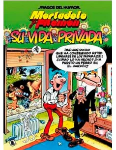 es::Magos del humor. Mortadelo y Filemón. Su vida privada.