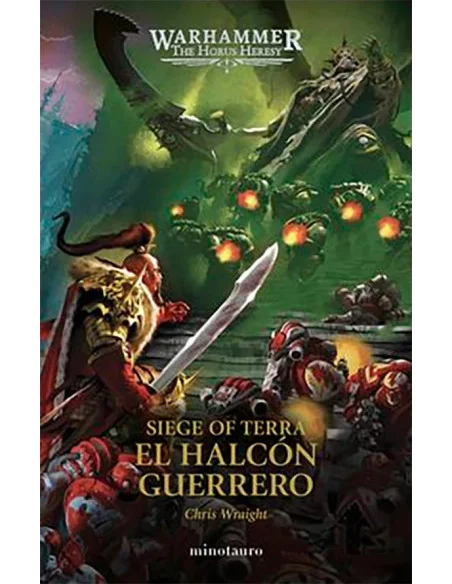 es::The Horus Heresy: Siege of Terra 06. El halcón Guerrero
