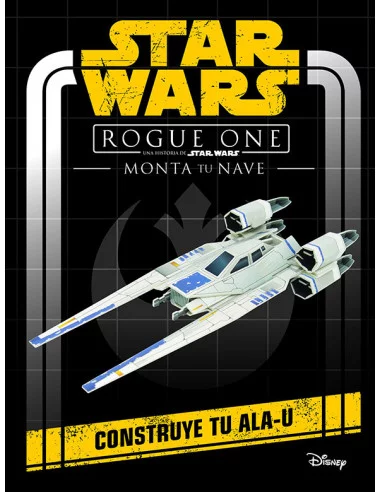 es::Star Wars. Rogue One. Monta tu nave