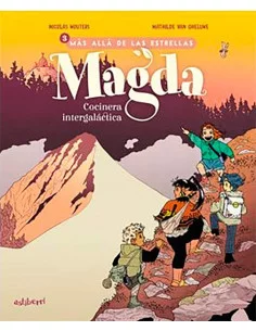es::Magda, cocinera intergaláctica 03. Más allá de las estrellas