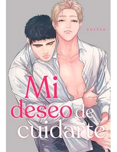 es::Mi deseo es cuidarte