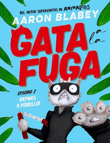 es::Gata a la fuga Episodio 2. Pepinos a porrillo