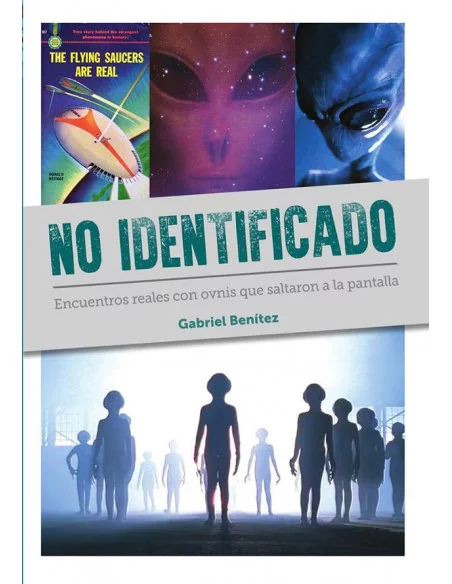 es::No identificado. Encuentros reales con OVNIS que saltaron a la pantalla