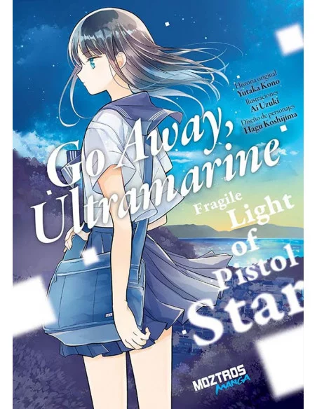 es::Go Away, Ultramarine: Fragile Light of Pistol Star
