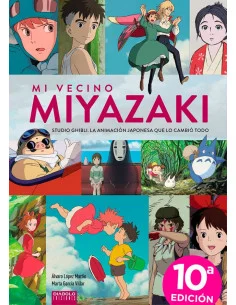 es::Mi vecino Miyazaki: Studio Ghibli (Décima edición actualizada)