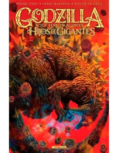 es::Godzilla. Aquí hay dragones - Hijos de gigantes