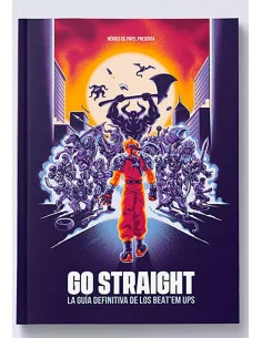 es::Go Straight. La guía definitiva de los Beat'em ups