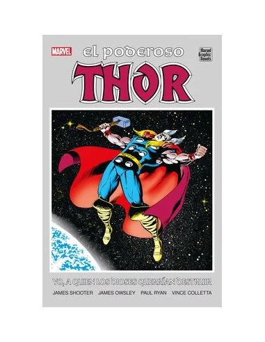 es::El poderoso Thor. Yo, a quien los dioses querrían destruir (Novelas Gráficas Marvel)
