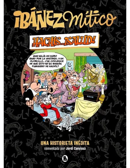 es::Ibáñez mítico 1. Hachís... salud