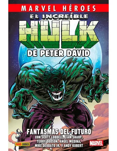 es::Marvel Héroes. El Increíble Hulk de Peter David 06. Fantasmas del futuro