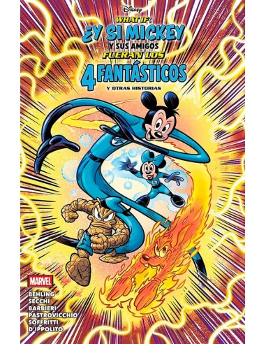 es::What If: ¿Y si Mickey y sus amigos fueran los 4 Fantásticos? y otras historias