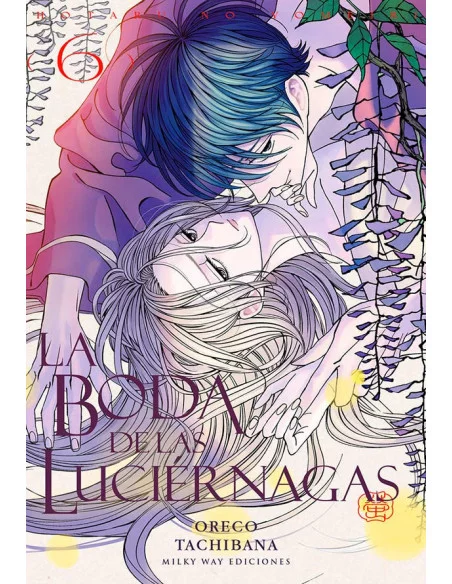 es::La Boda de las Luciérnagas 06 (1ª edición con tarjeta con acabado metálico de regalo)