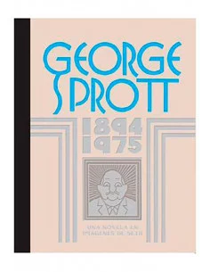 es::George Sprott: 1894-1975