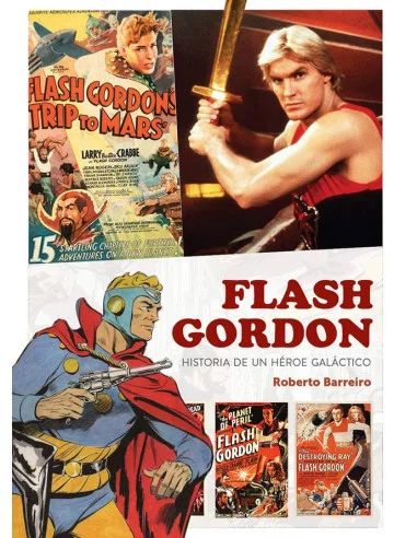 es::Flash Gordon. Historia de un héroe galáctico
