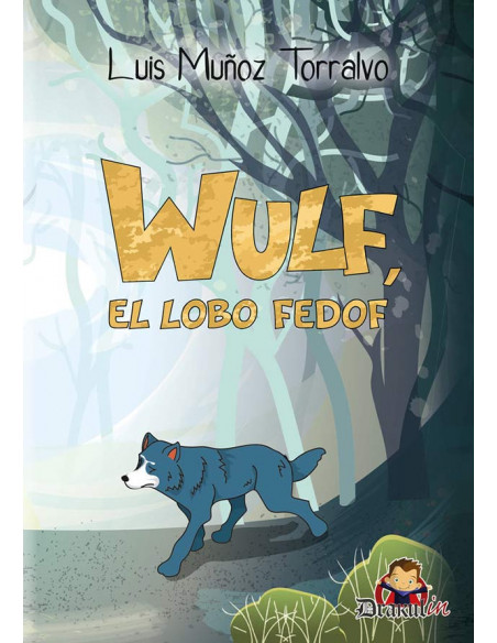 es::Wulf, el lobo fedof