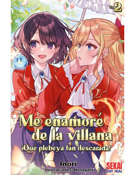 es::Me enamoré de la villana: ¡qué plebeya tan descarada! 02 (Novela)