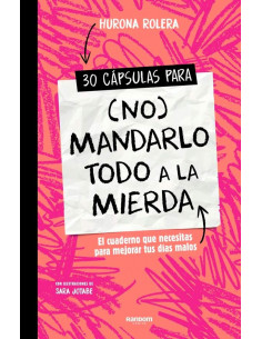 es::30 cápsulas para no mandarlo todo a la mierda