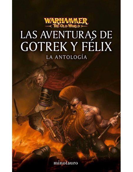 es::Las aventuras de Gotrek y Félix. La antología
