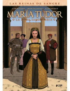 es::María Tudor. La reina sanguinaria