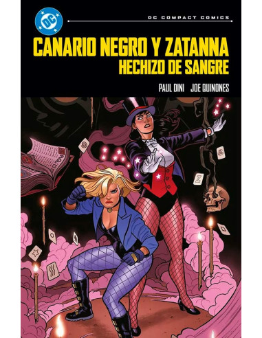 es::DC Compact. Canario Negro y Zatanna: Hechizo de Sangre