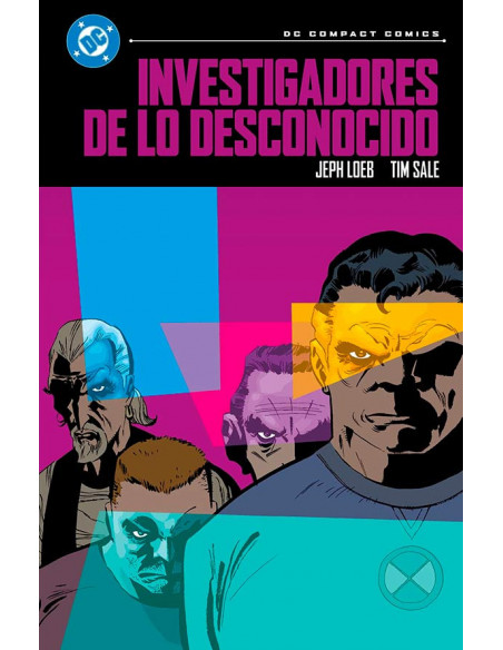 es::DC Compact. Investigadores de lo desconocido de Jeph Loeb y Tim Sale