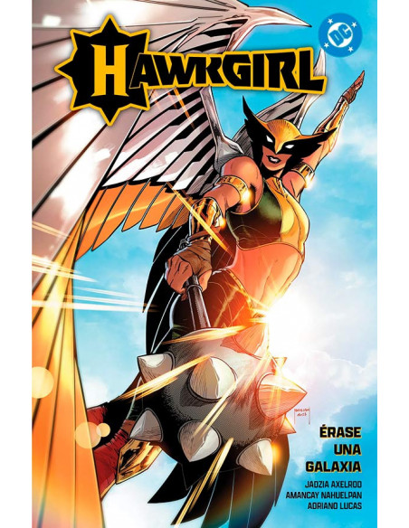 es::DC Premiere. Amanecer de DC. Hawkgirl: Érase una galaxia
