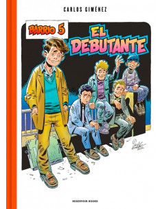 es::Barrio 5. El debutante