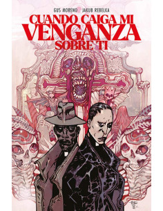 es::Cuando caiga mi venganza sobre ti