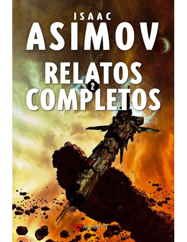 es::Isaac Asimov. Relatos completos 2