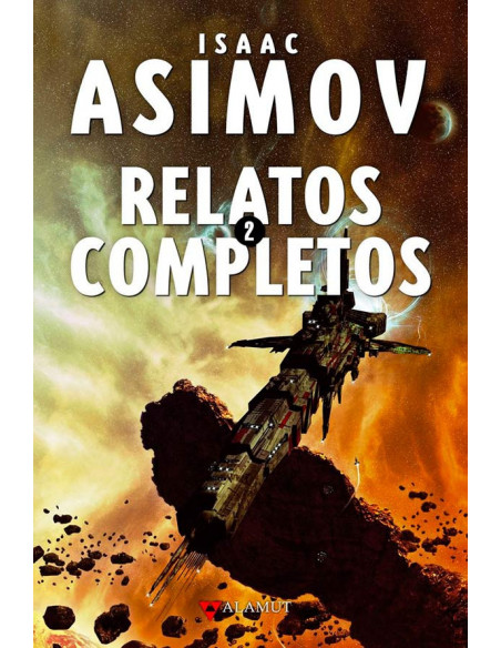 es::Isaac Asimov. Relatos completos 2
