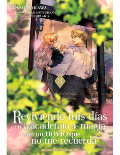 es::Reviviendo mis días en la academia de magia con un novio que no me recuerda 03