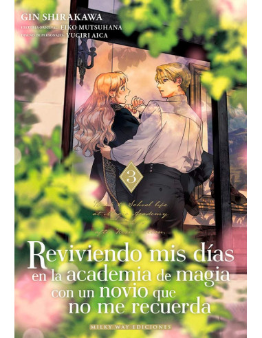 es::Reviviendo mis días en la academia de magia con un novio que no me recuerda 03