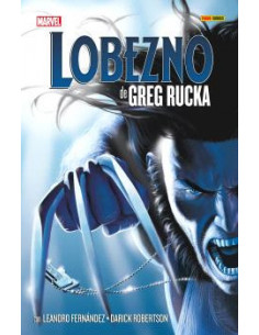 es::Lobezno de Greg Rucka: La colección completa.