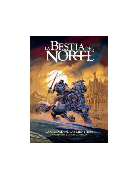 es::La Bestia del Norte - La Ciudad de las Mentiras