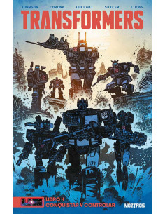 es::Transformers 04. Conquistar y Controlar