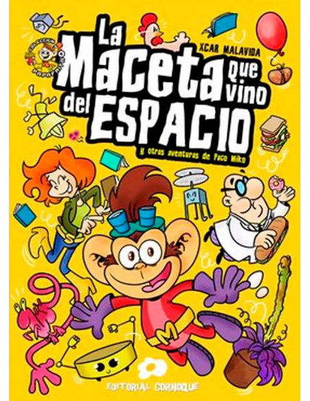 es::Paco Miko: La maceta que vino del espacio